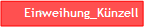 Einweihung_K�nzell