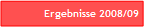 Ergebnisse 2008/09